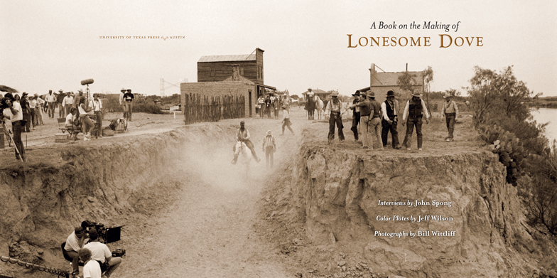Lonesome Dove: The Making of an Epic