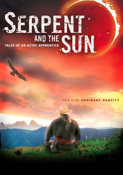 Serpent and the Sun: Tales of an Aztec Apprentice