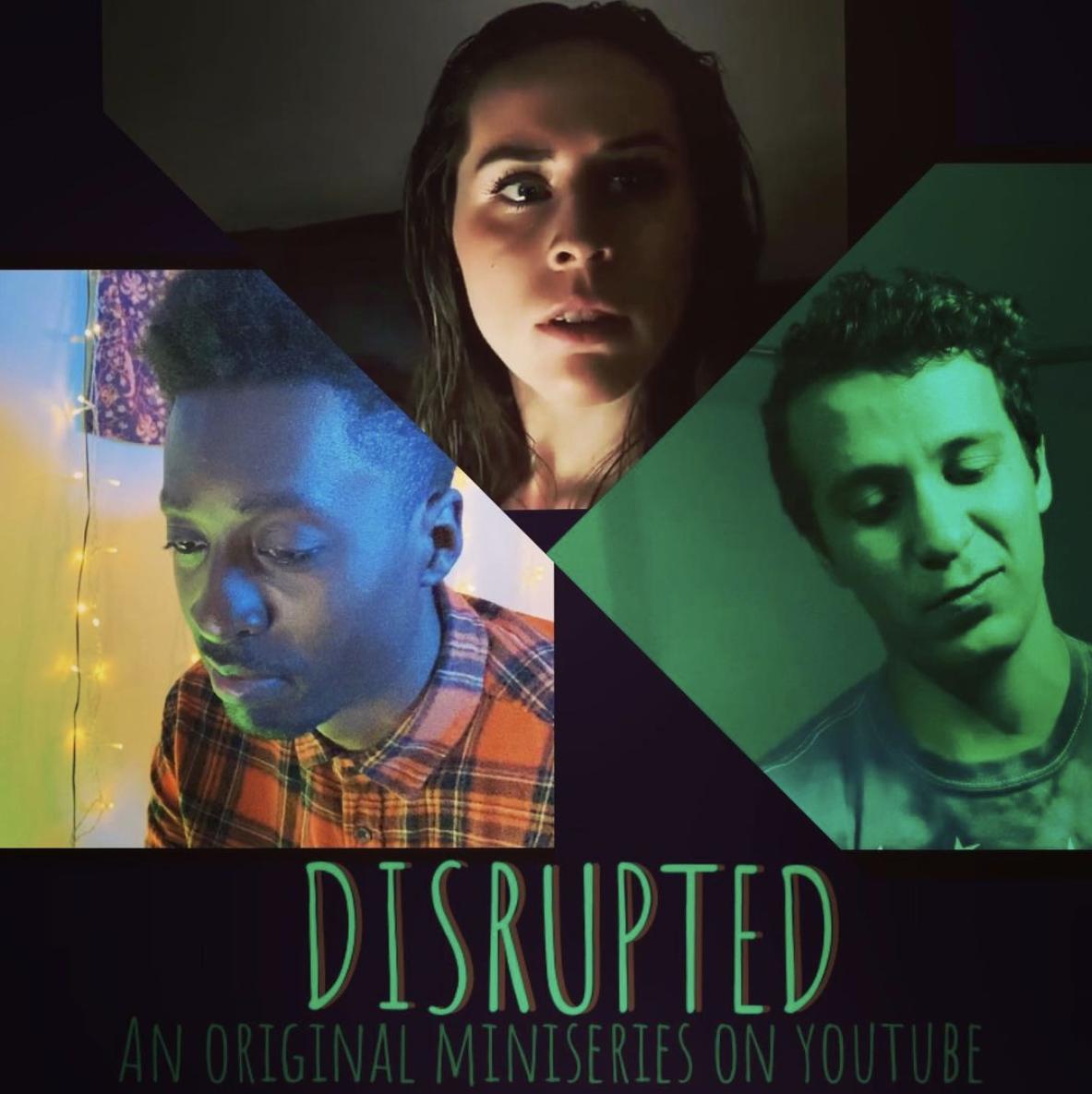 Disrupted: An Original Miniseries