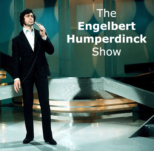 The Engelbert Humperdinck Show