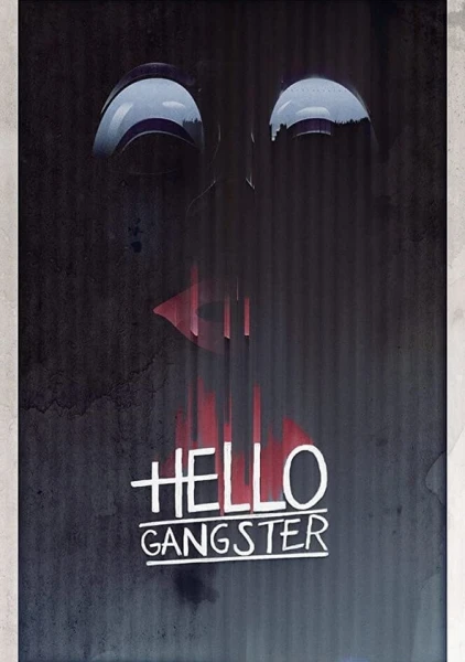 Hello Gangster