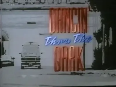 Dancin' thru the Dark