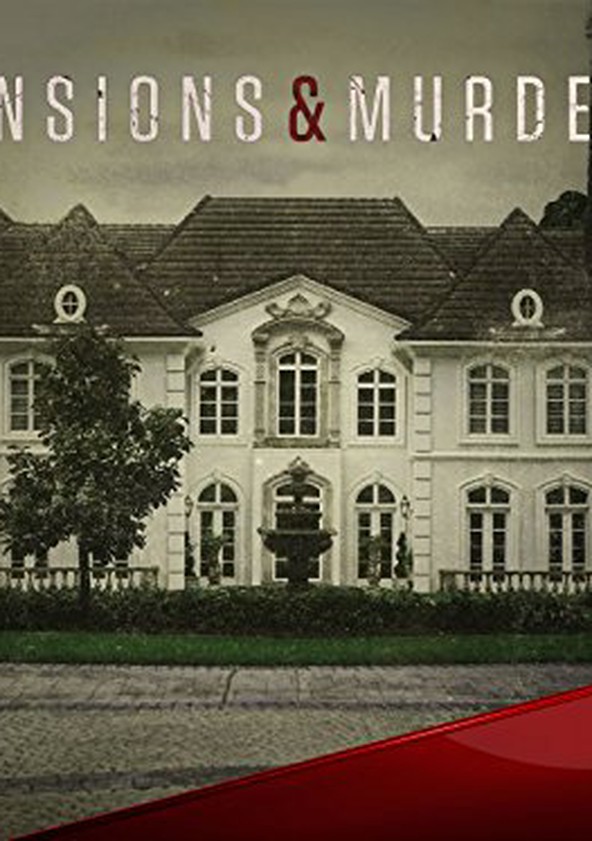 Mansions and Murders