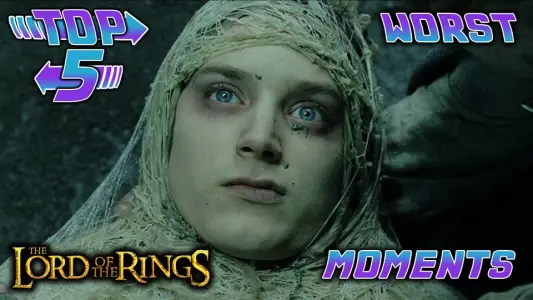 Top 5 Worst Lord of the Rings Trilogy Moments