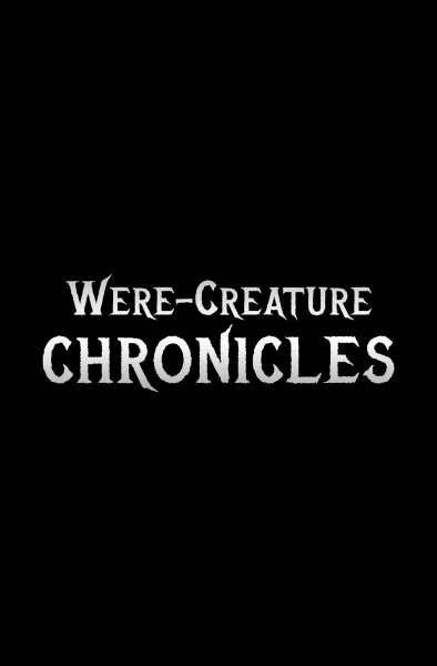 Were-Creature Chronicles