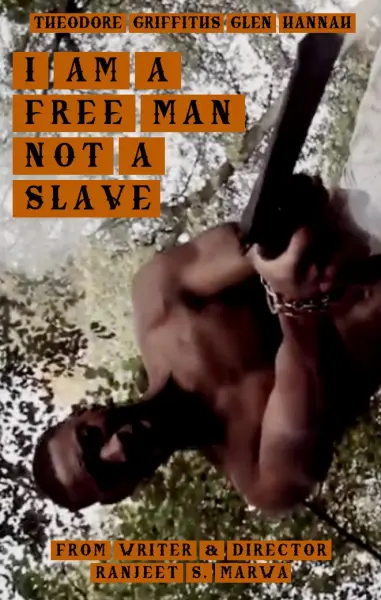 I Am a Free Man, Not a Slave