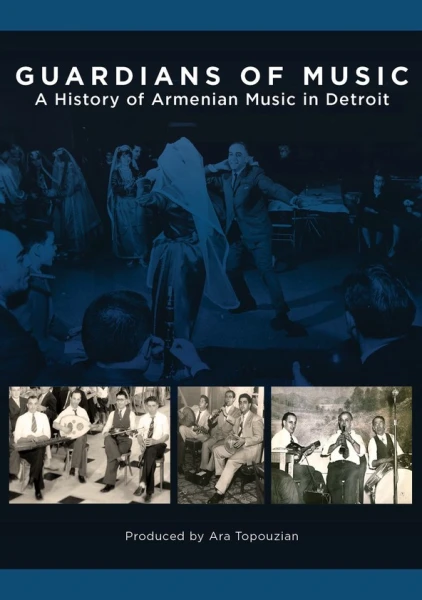 Guardians of Music: A History of Armenian Music in Detroit