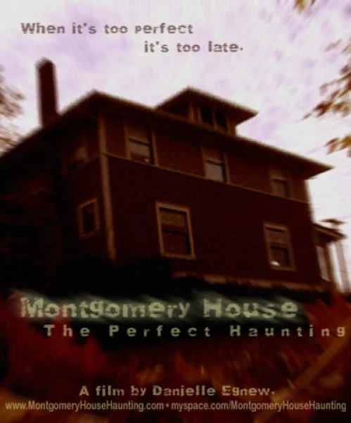 Montgomery House: The Perfect Haunting
