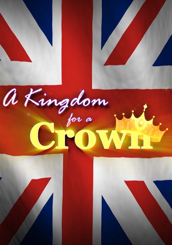 A Kingdom for a Crown