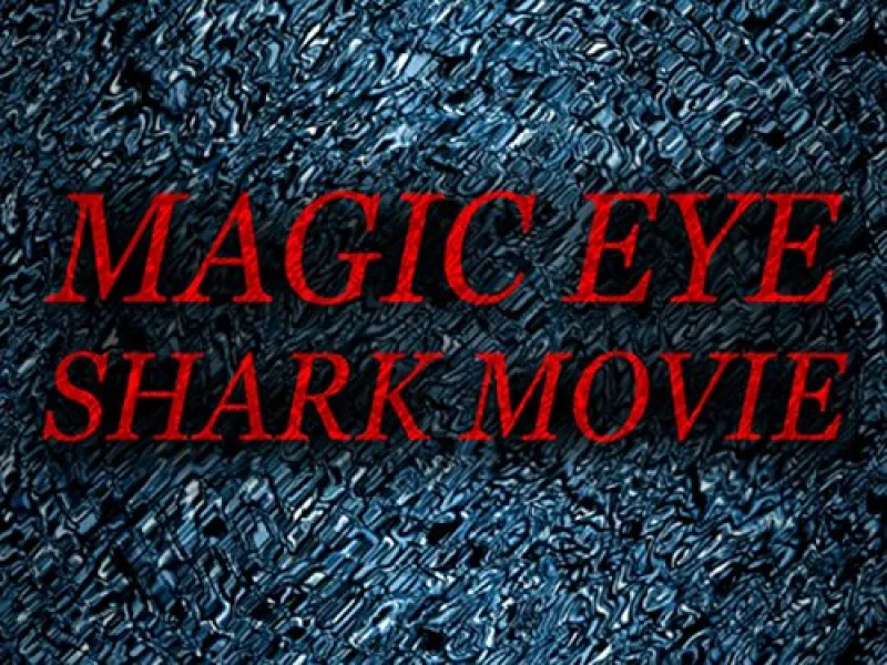 Magic Eye Shark Movie