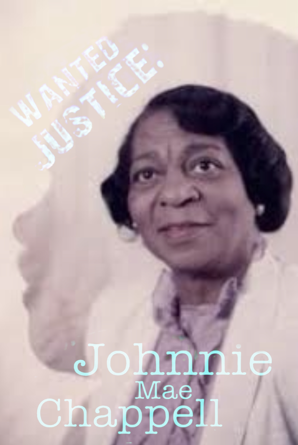 Wanted Justice: Johnnie Mae Chappell