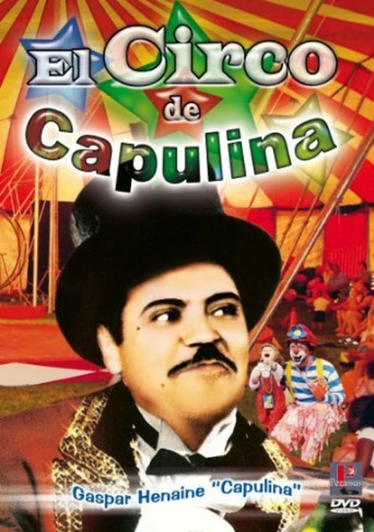 El circo de Capulina