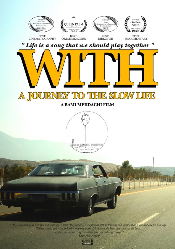 With - A Journey to the Slow Life