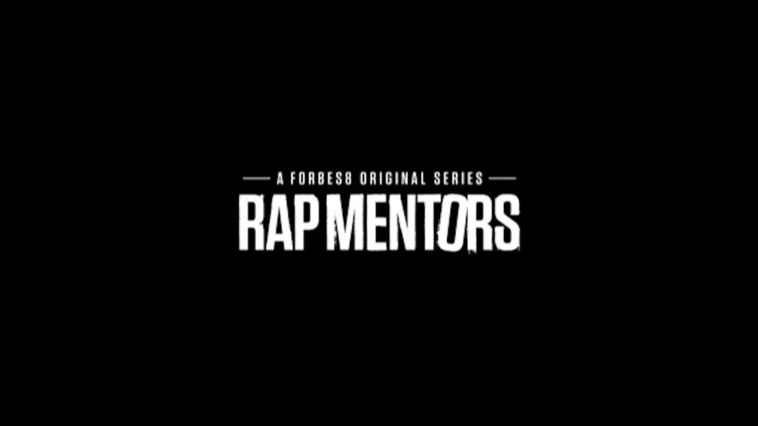 Forbes: Rap Mentors
