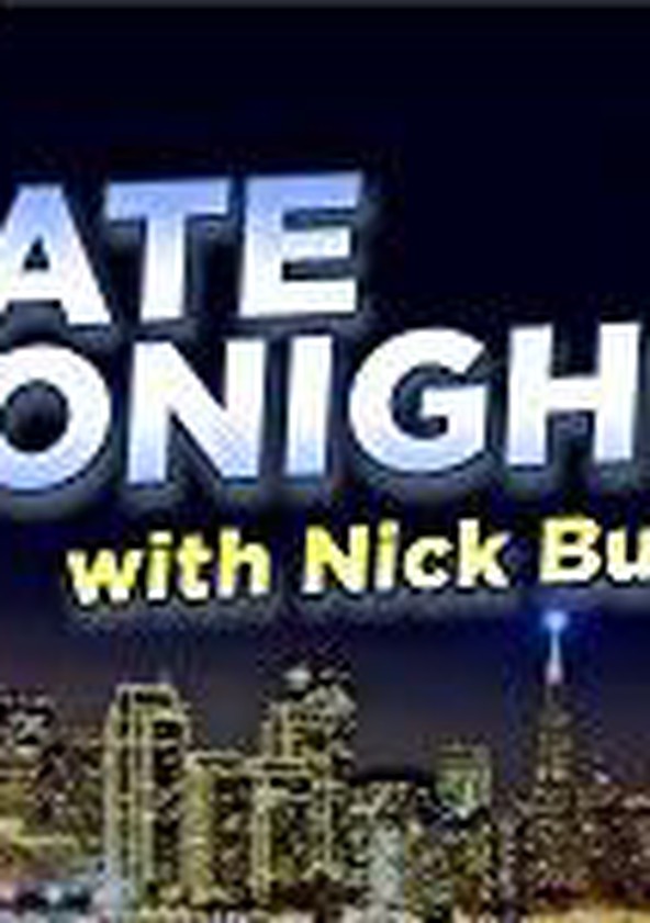 Late Tonight with Nick Burton