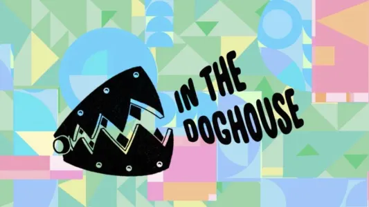 In the Doghouse