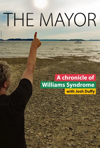 THE MAYOR: A Chronicle of Williams Syndrome, with Josh Duffy