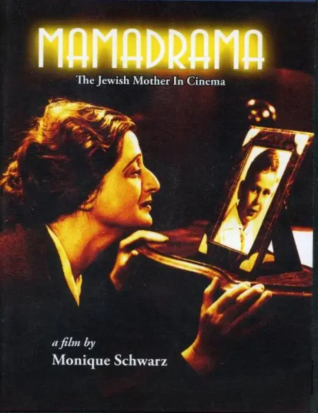 Mamadrama: The Jewish Mother in Cinema