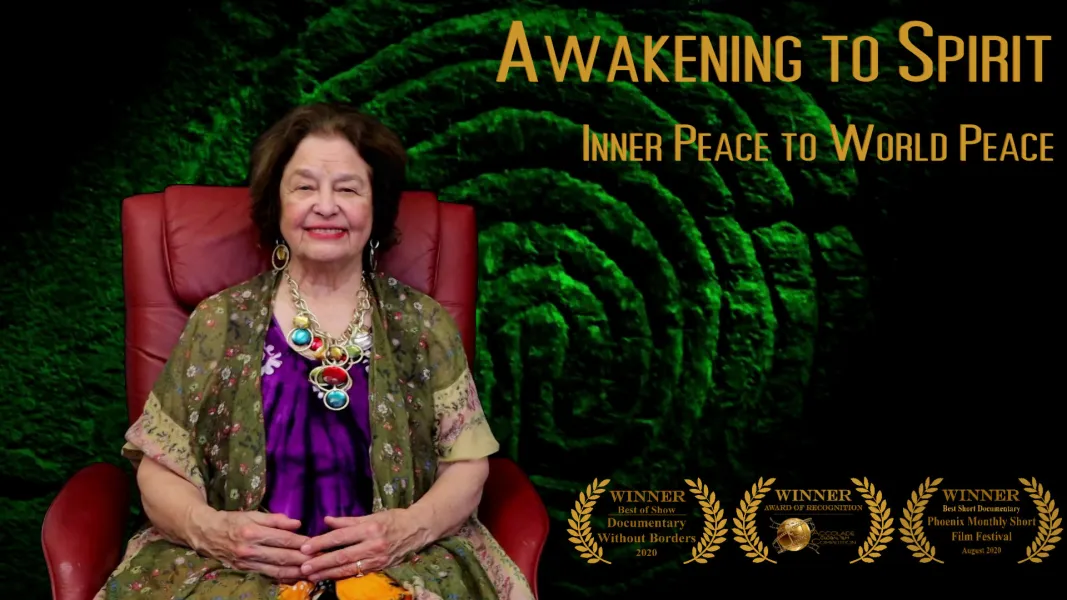 Awakening to Spirit, Inner Peace to World Peace