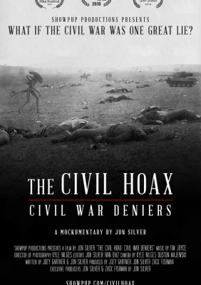 The Civil Hoax: Civil War Deniers