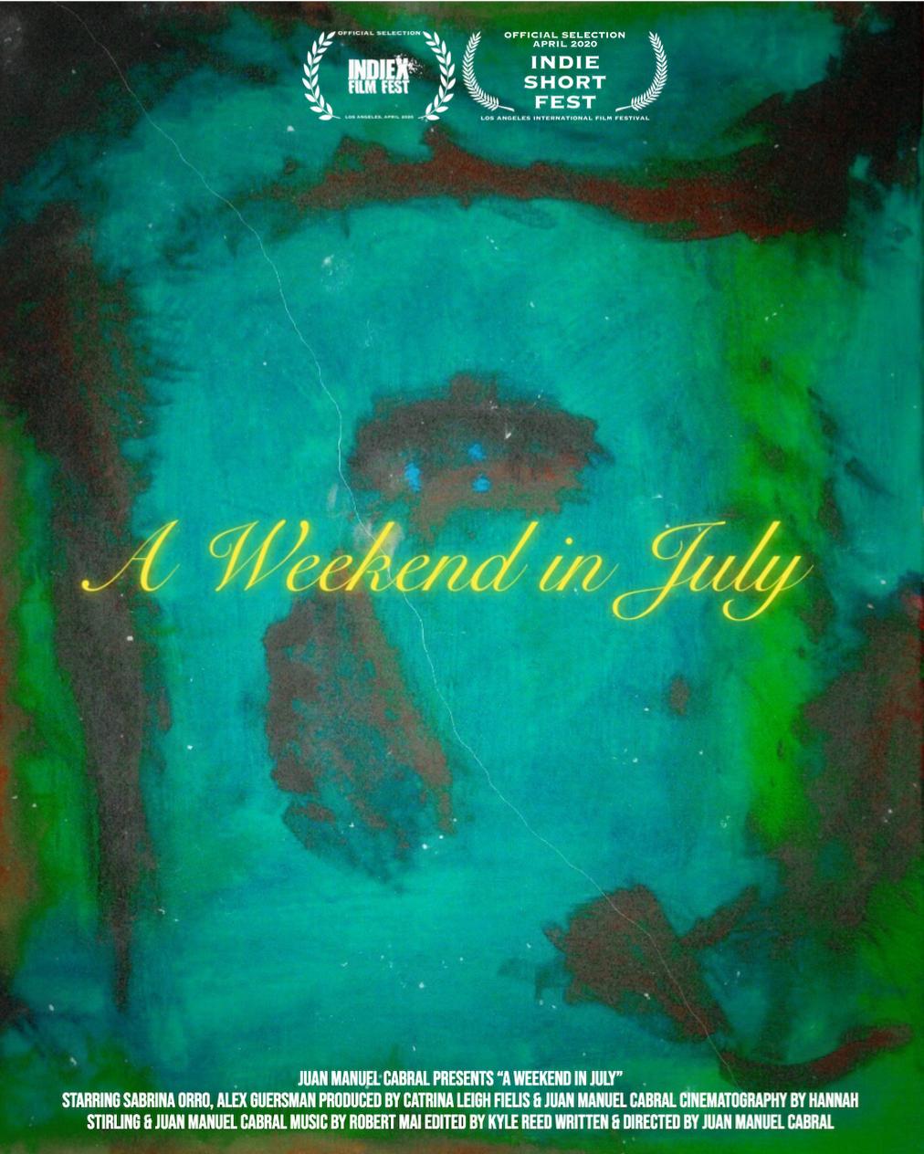 A Weekend in July