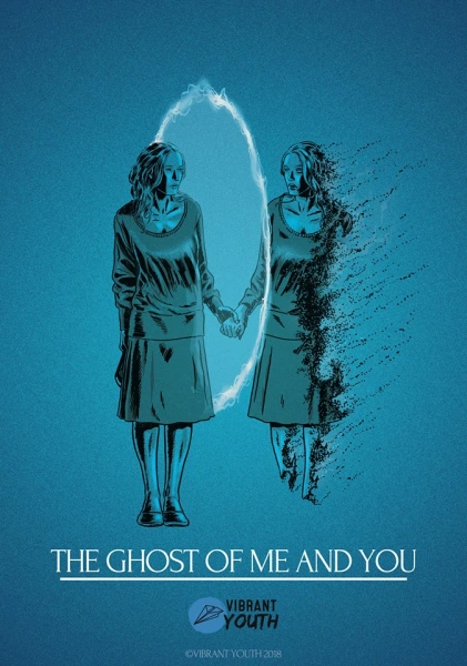 The Ghost of Me and You