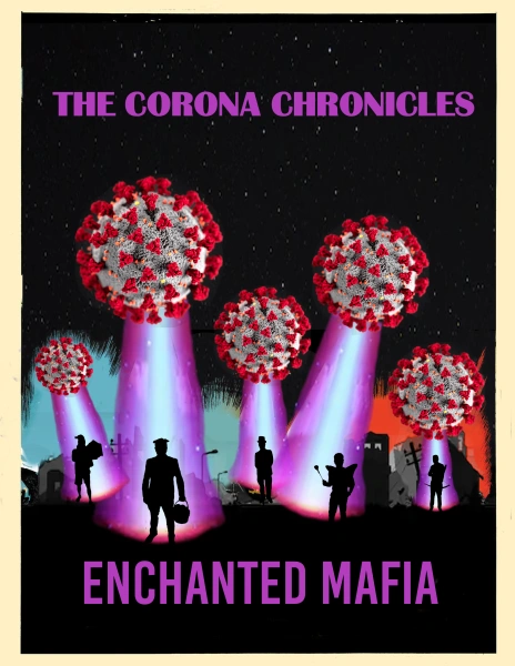 Enchanted Mafia: The Corona Chronicles