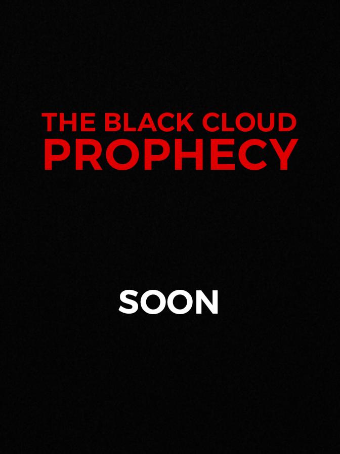 The Black Cloud Prophecy