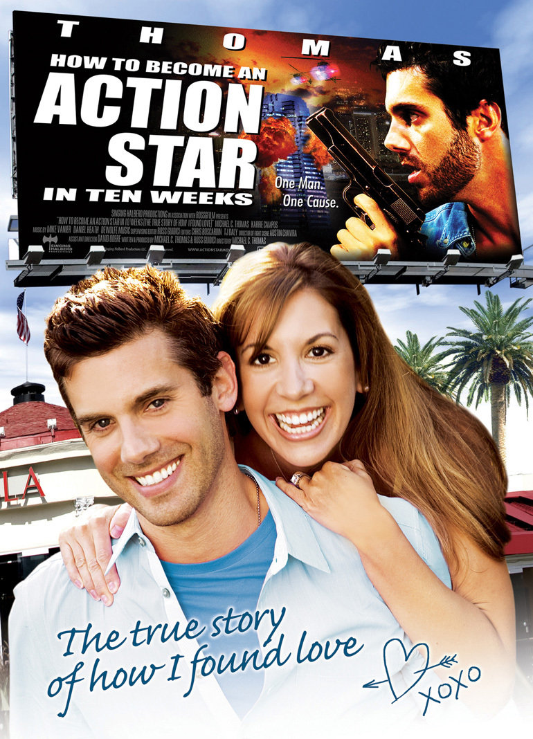 How to Become an Action Star in Ten Weeks (the True Story of How I Found Love)