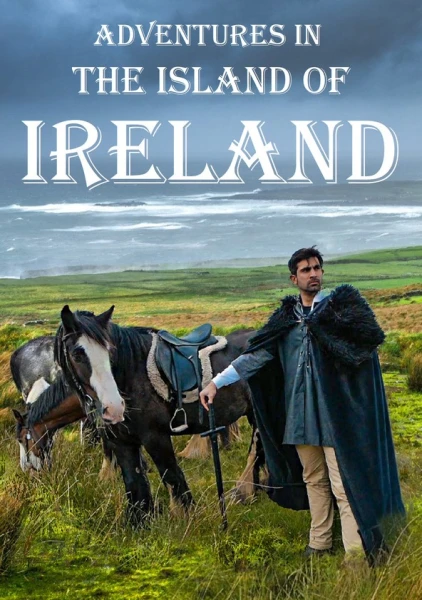 Adventures in the Island of Ireland