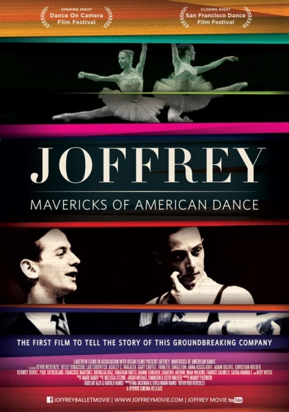 Joffrey: Mavericks of American Dance