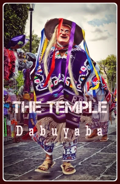 The Temple: Dabuyaba