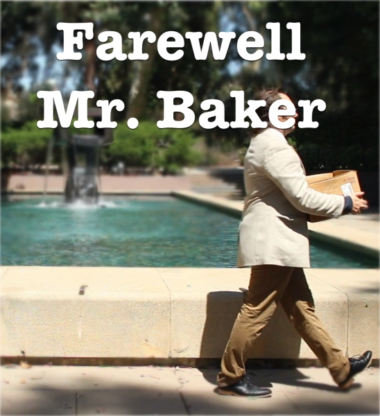 Farewell Mr. Baker