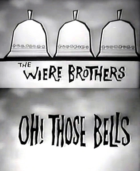 Oh! Those Bells