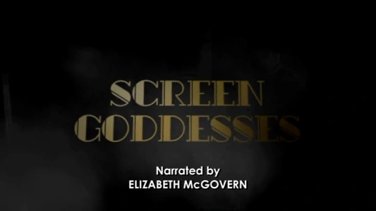 Screen Goddesses