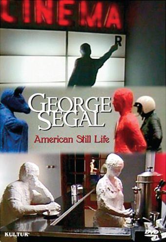 George Segal: American Still Life