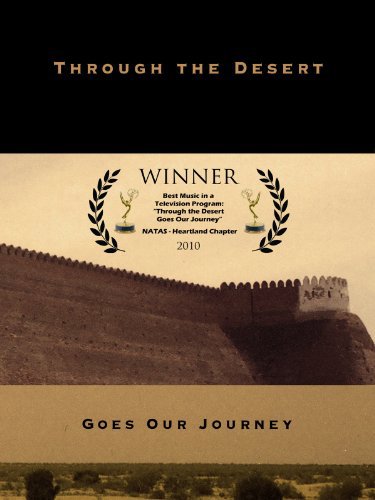 Through the Desert Goes Our Journey