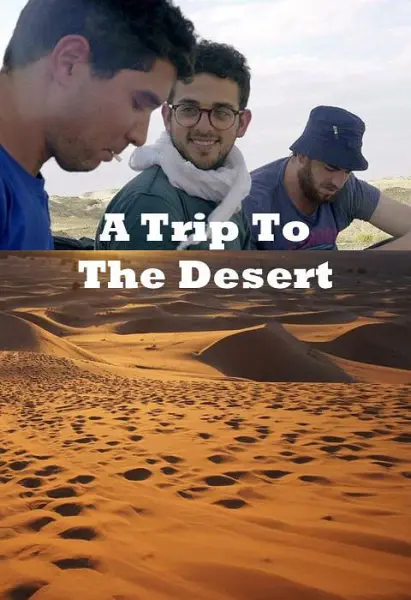 A Trip to the Desert