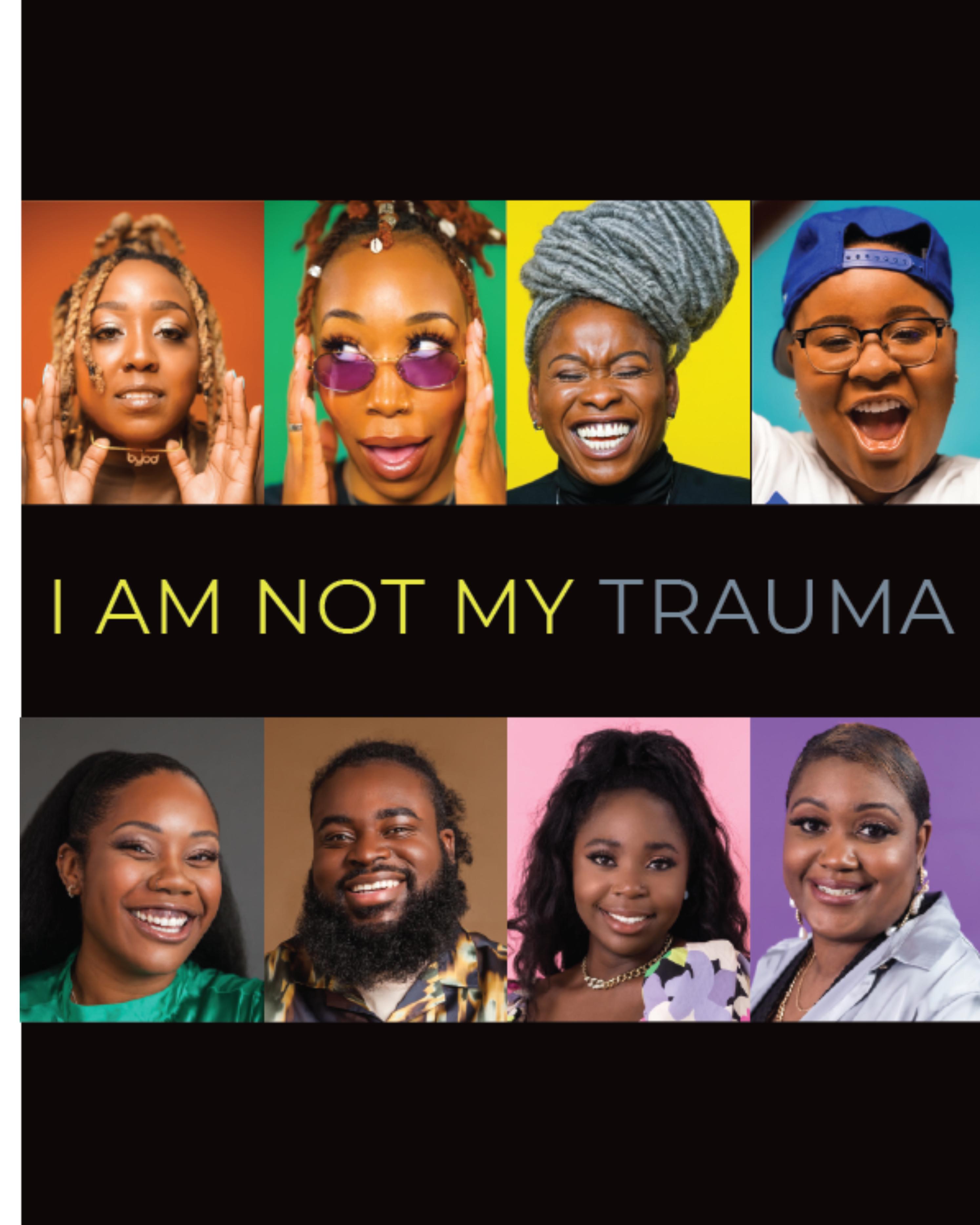 I Am Not My Trauma