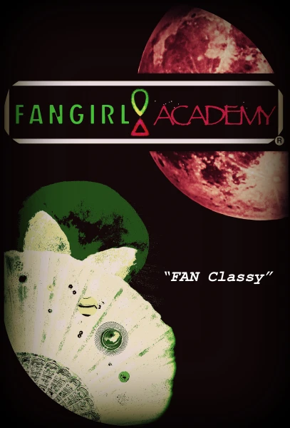 FanGirl Academy: 101