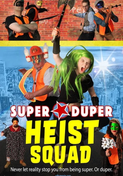 Super Duper Heist Squad