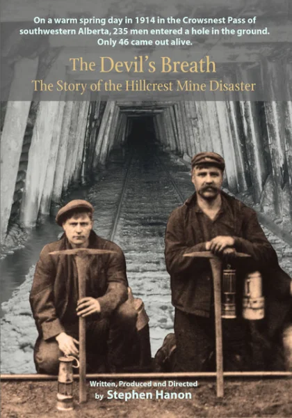 The Devil's Breath: The Story of the Hillcrest Mine Disaster