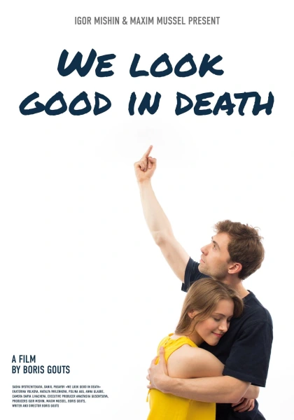 We Look Good in Death
