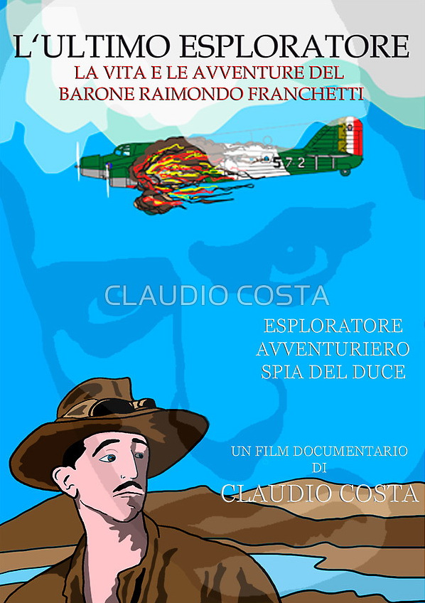 L'ultimo esploratore - Vita e avventure del barone Franchetti