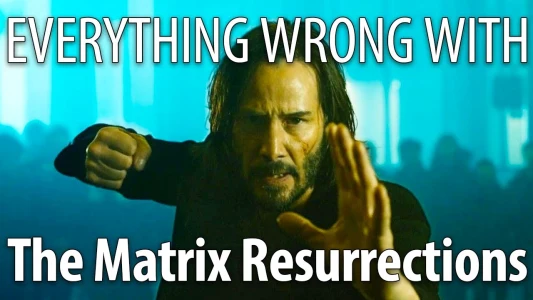 Everything Wrong With The Matrix: Resurrections
