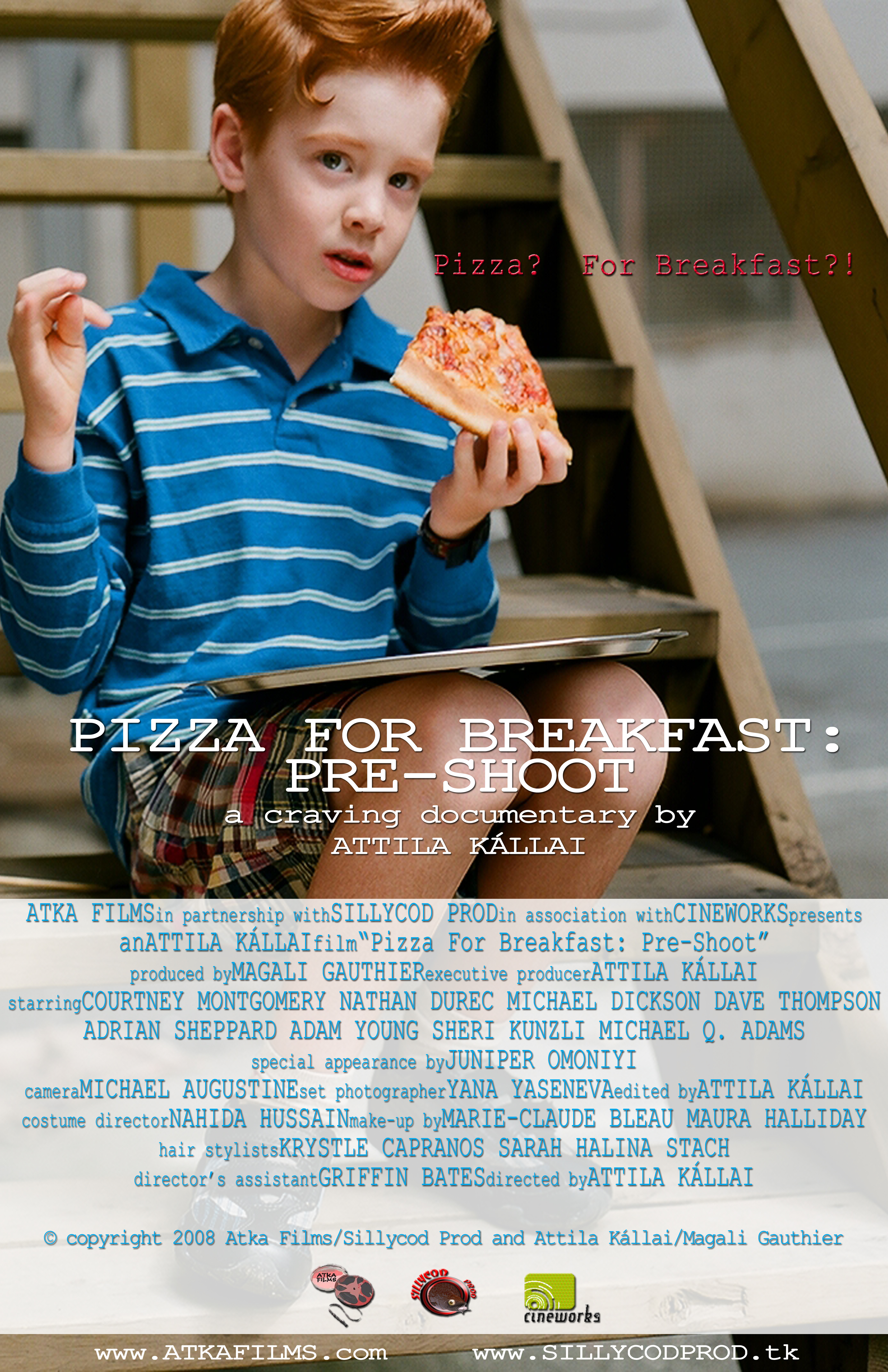 Pizza for Breakfast: Pre-shoot