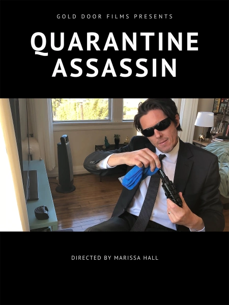Quarantine Assassin