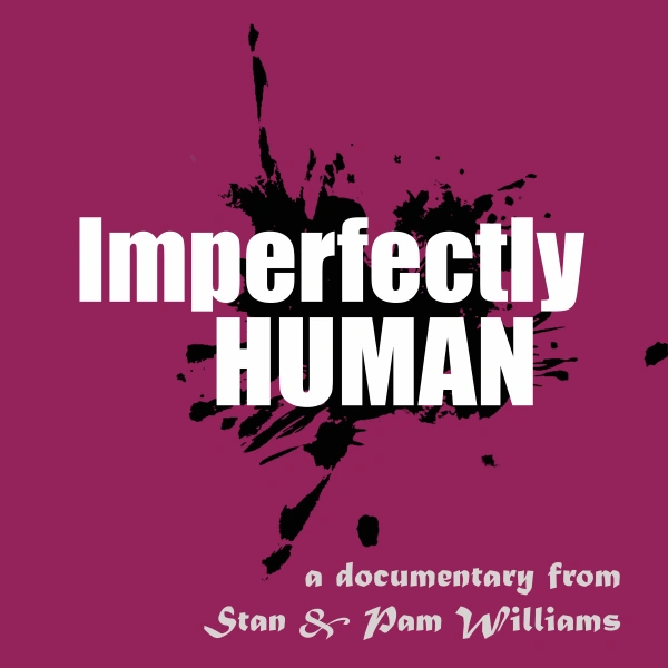 Imperfectly Human