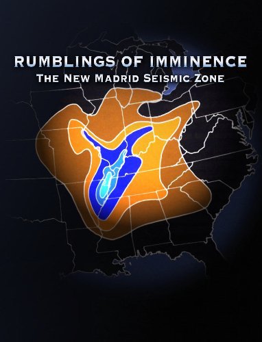 Rumblings of Imminence: The New Madrid Seismic Zone