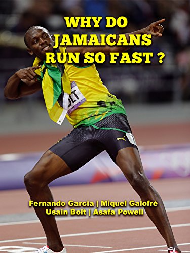 Why Do Jamaicans Run So Fast
